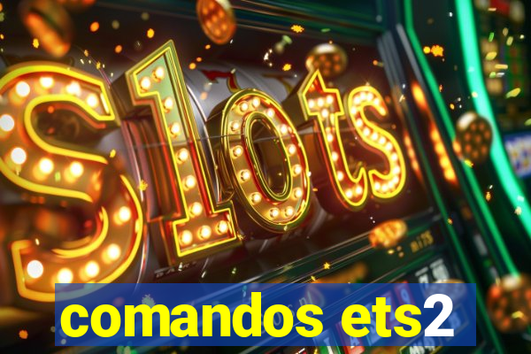 comandos ets2